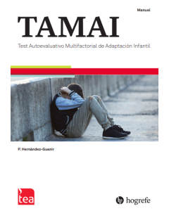 TAMAI. Test Autoevaluativo Multifactorial de Adaptación Infantil - Juego completo (Manual, Kit corrección 25 usos)