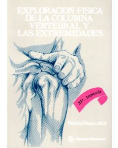 Exploración física de la columna vertebral y las extremidades