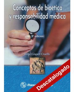 - Conceptos de bioética y responsabilidad médica