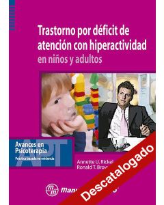 - Trastorno por déficit de atención con hiperactividad en niños y adultos