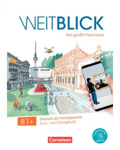 WEITBLICK B1+, KURS UND UBUNGSBUCH