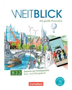 WEITBLICK B2.2, KURSBUCH UND UBUNGSBUCH