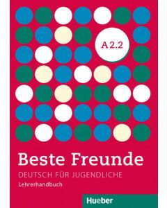 BESTE FREUNDE A2/2, LEHRERHANDBUC