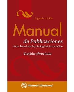 Manual de publicaciones de la APA. Versión abreviada