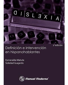 Dislexia. Definición e intervención en hispanohablantes