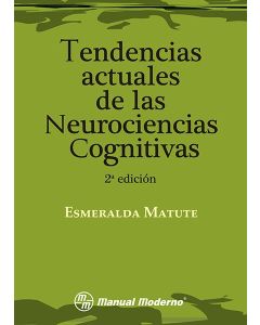 Tendencias actuales de las neurociencias cognitivas