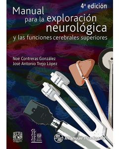 Manual para la exploración neurológica y las funciones cerebrales superiores