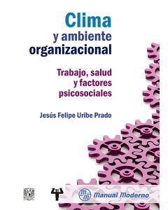 Clima y ambiente organizacional