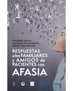 Respuestas a los familiares y amigos de pacientes con afasia