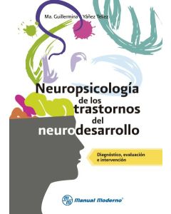 Neuropsicología de los trastornos del neurodesarrollo