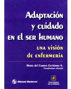 Adaptación y cuidado en el ser humano