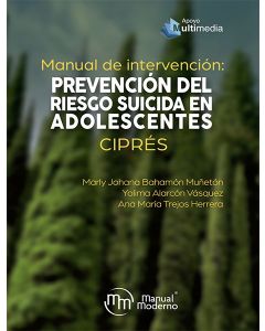 Manual de intervención: Prevención del riesgo suicida en adolescentes. CIPRÉS 