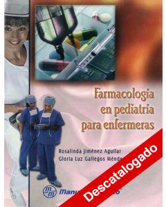 - Farmacología en pediatría para enfermeras