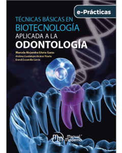 Técnicas básicas en biotecnología aplicada a la odontología